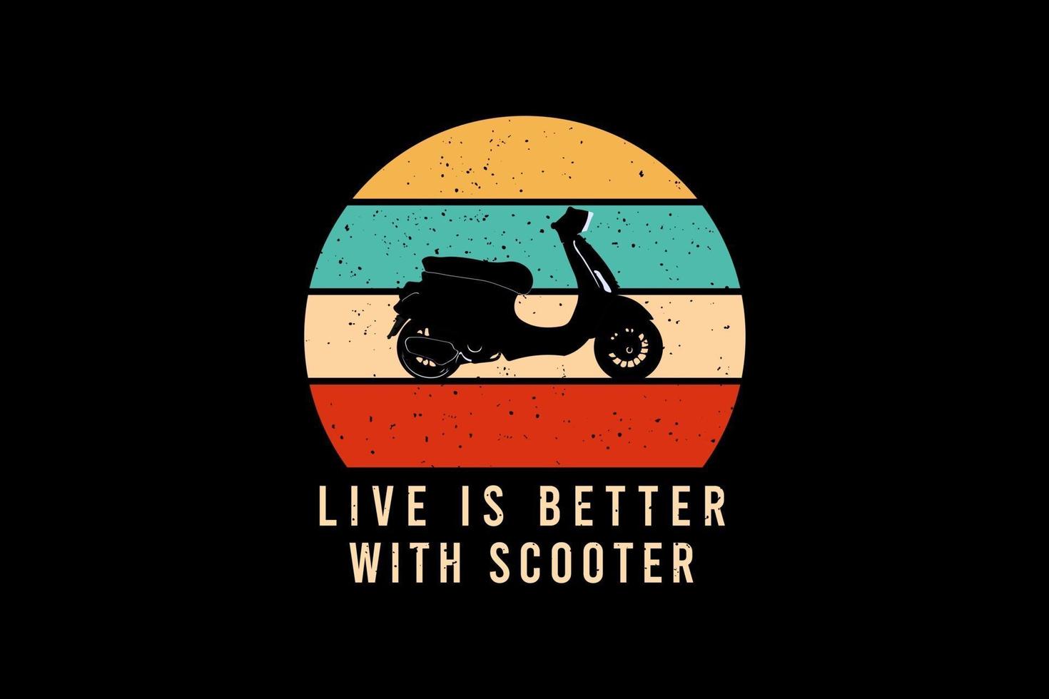 live is beter met scooter, t-shirt merchandise mockup vector