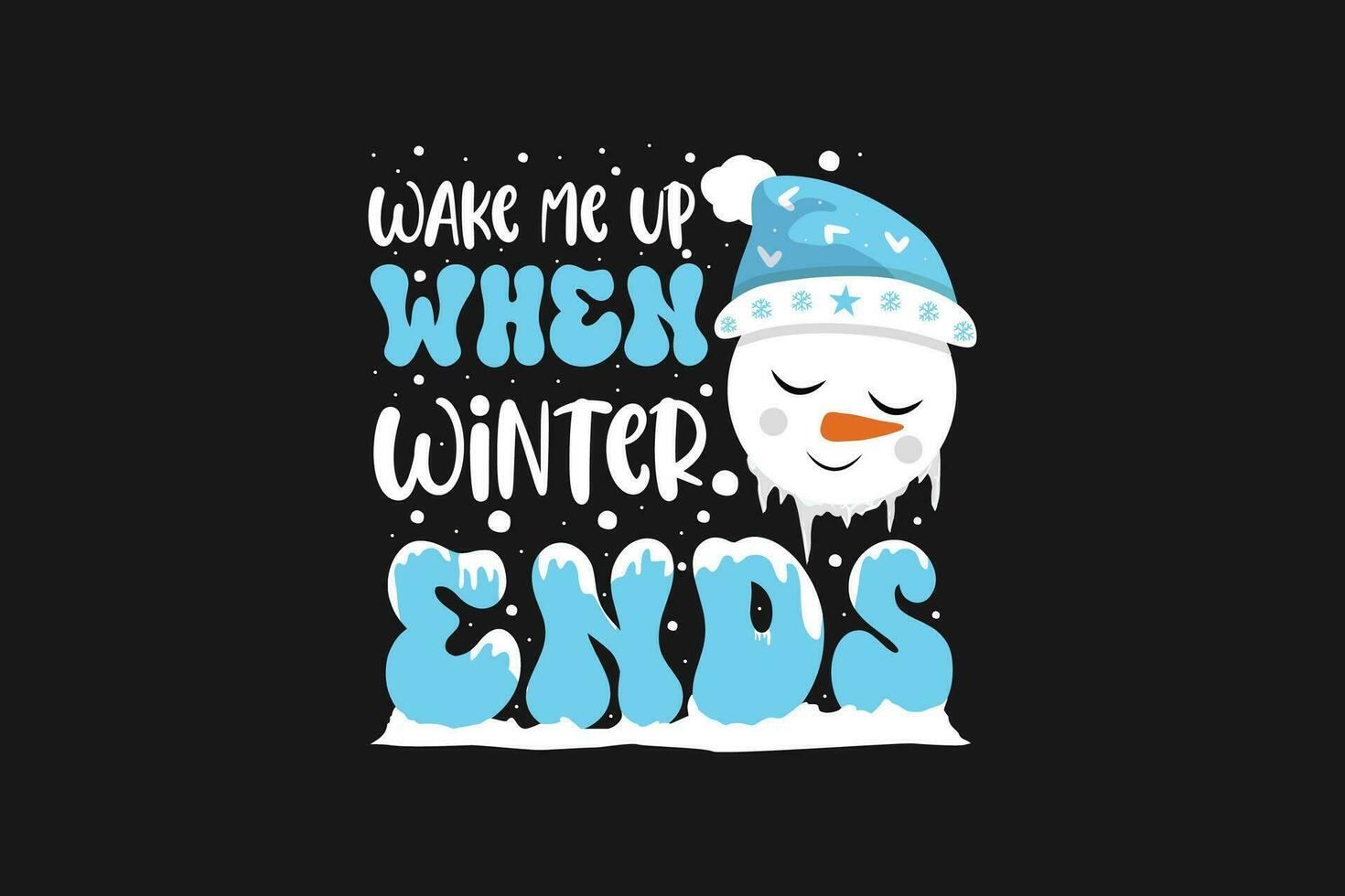 wakker worden me omhoog wanneer winter loopt af winter t overhemd ontwerp vector