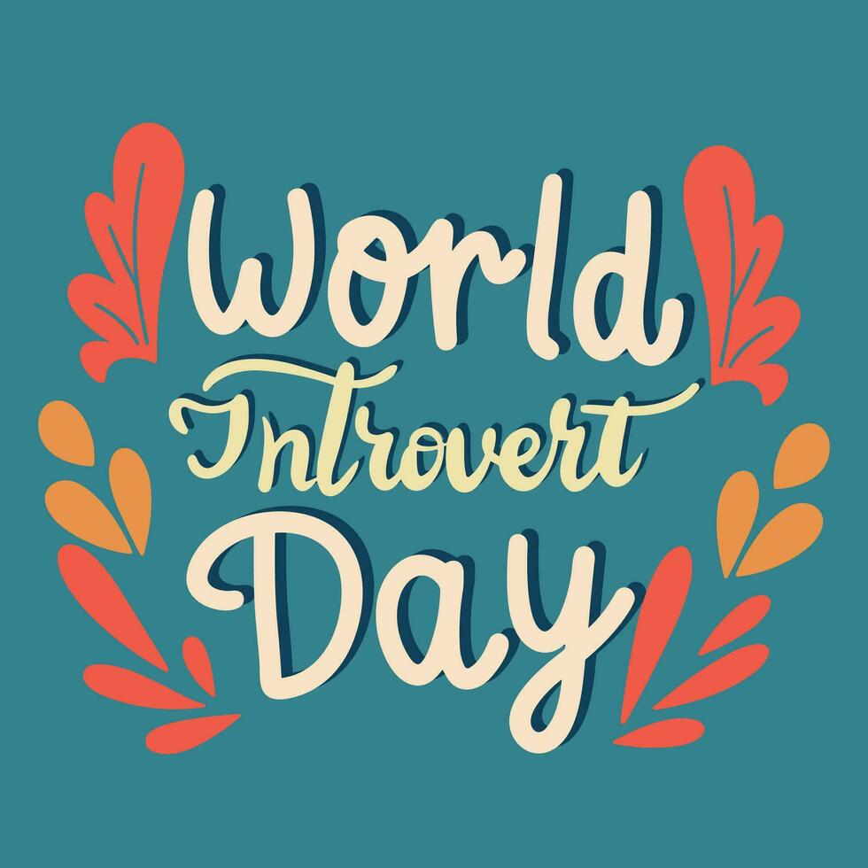 wereld introvert dag tekst spandoek. handschrift tekst wereld introvert dag belettering. hand- getrokken vector kunst.