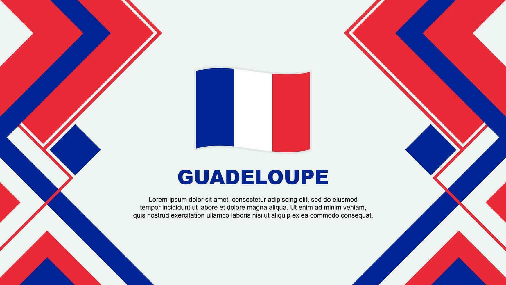 Guadeloupe vlag abstract achtergrond ontwerp sjabloon. Guadeloupe onafhankelijkheid dag banier behang vector illustratie. banier