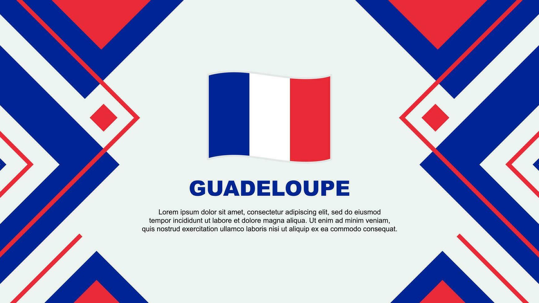 Guadeloupe vlag abstract achtergrond ontwerp sjabloon. Guadeloupe onafhankelijkheid dag banier behang vector illustratie. illustratie