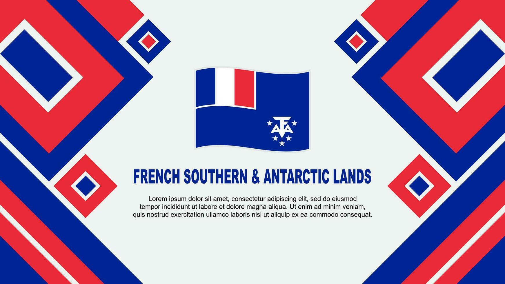 Frans zuidelijk en antarctisch landt vlag abstract achtergrond ontwerp sjabloon. onafhankelijkheid dag banier behang vector illustratie. tekenfilm