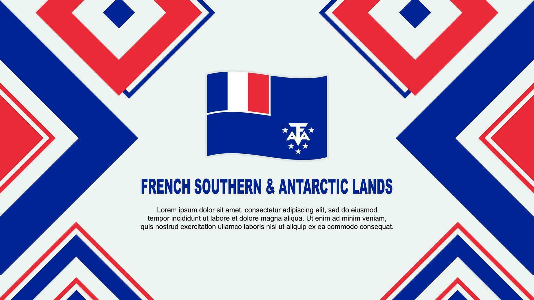 Frans zuidelijk en antarctisch landt vlag abstract achtergrond ontwerp sjabloon. onafhankelijkheid dag banier behang vector illustratie. onafhankelijkheid dag