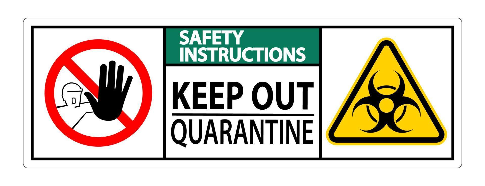 veiligheidsinstructies houden quarantaine teken geïsoleerd op een witte achtergrond, vector illustratie eps.10