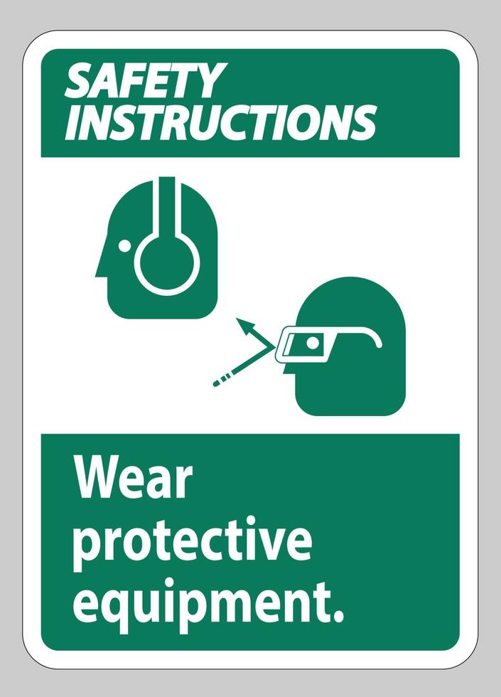 veiligheidsinstructies teken draag beschermende uitrusting met bril en bril graphics vector