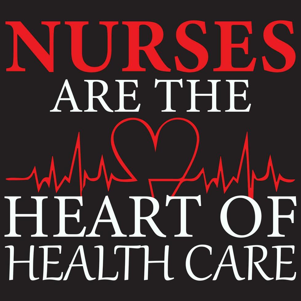 verpleegsters zijn de hart van Gezondheid zorg, verpleging ontwerp, verpleegster vector