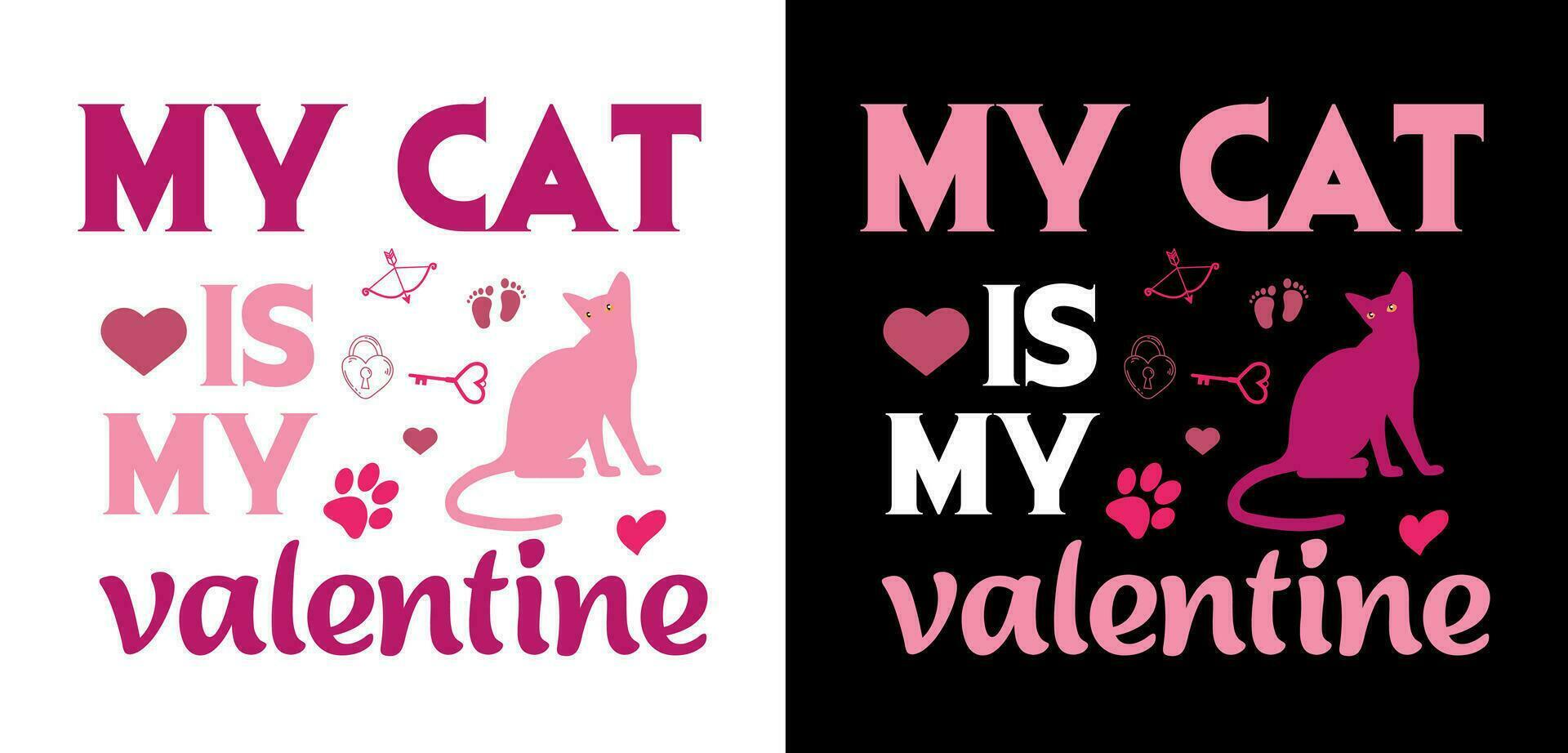 mijn kat is mijn valentijn- Valentijnsdag t-shirt. vector