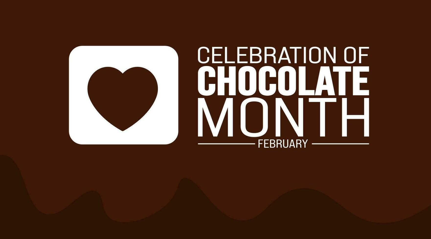 februari viering van chocola maand achtergrond sjabloon. vakantie concept. achtergrond, banier, aanplakbiljet, kaart, en poster ontwerp sjabloon. vector