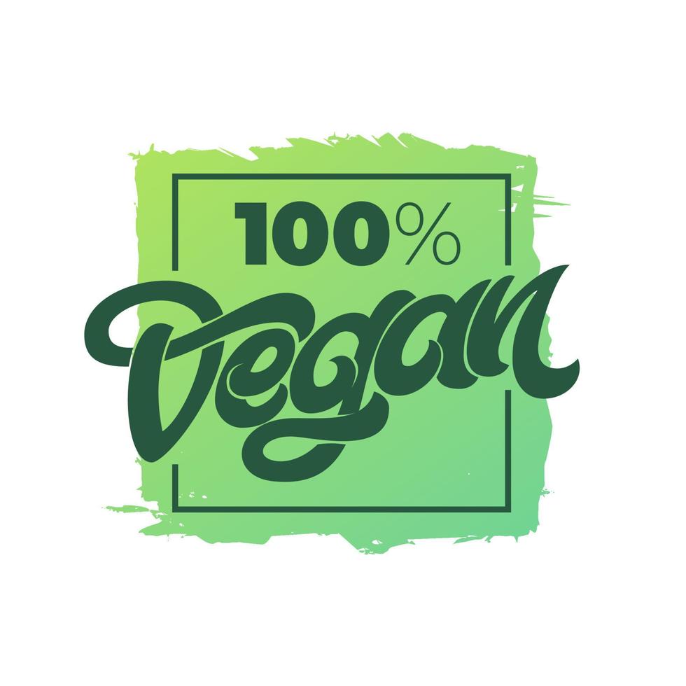 100 veganistisch label met vierkant frame. vectorillustratie geïsoleerd op een witte achtergrond. handgeschreven letters voor restaurant, cafémenu. vectorelementen voor labels, logo's, insignes, stickers of pictogrammen. vector