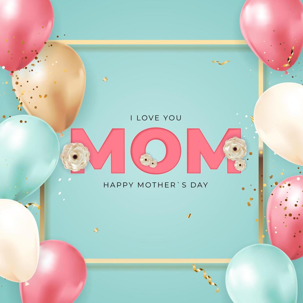 ik hou van je mam. gelukkige moeder s dag achtergrond met ballonnen. vector illustratie