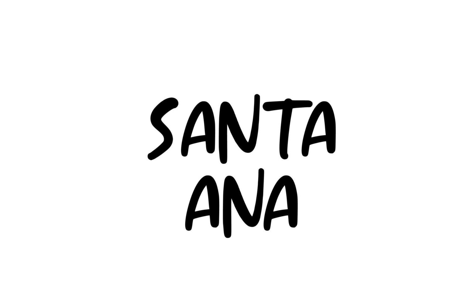 santa ana stad handgeschreven typografie word tekst hand belettering. moderne kalligrafie tekst. zwarte kleur vector