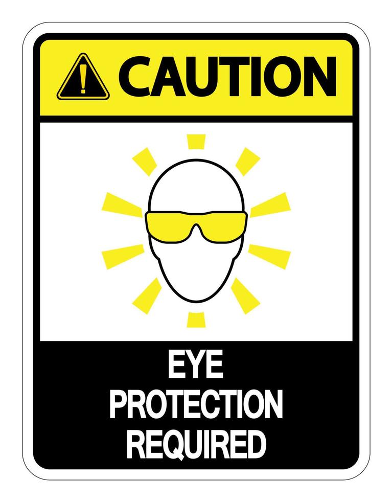 voorzichtigheid oogbescherming vereist muur teken op witte achtergrond vector