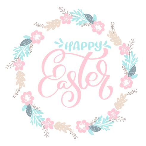 Hand getrokken belettering Happy Easter krans met bloemen, takken en bladeren. vectorillustratie Ontwerp voor huwelijksuitnodigingen, wenskaarten vector