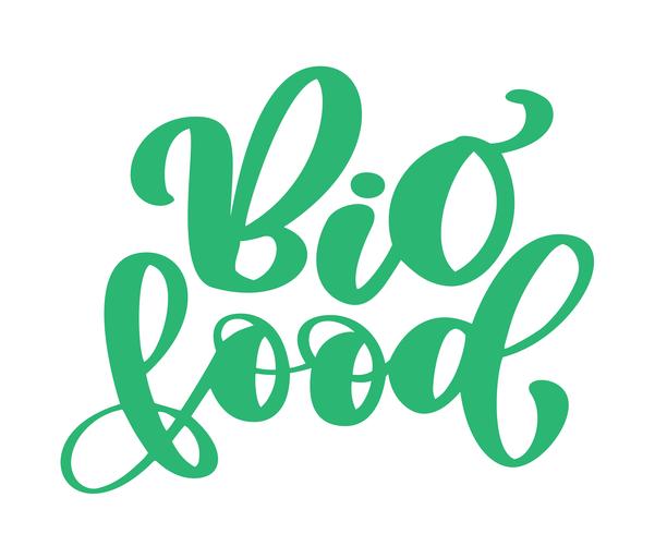 Bio voedsel vector logo ontwerp, Hand getrokken belettering zin geïsoleerd op een witte achtergrond. Illustratie tekst kalligrafie citaat