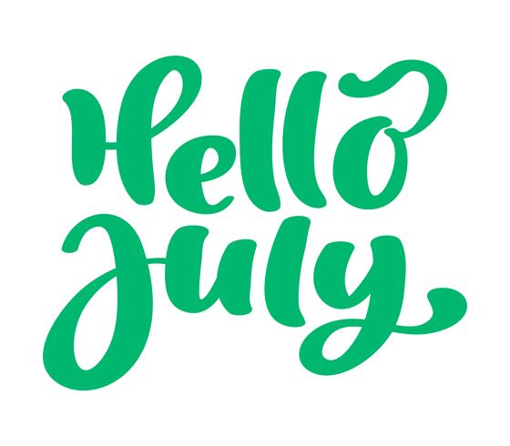 Hallo juli belettering print vector tekst. Zomer minimalistische illustratie. Geïsoleerde kalligrafie zin op witte achtergrond