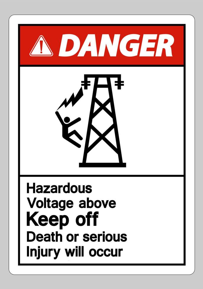 gevaar gevaarlijke spanning boven houden de dood of ernstig letsel zal optreden symbool teken vector
