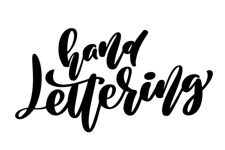 hand belettering zin. Kalligrafie inspirerende Handgeschilderde borstel belettering. Hand belettering en aangepaste typografie voor uw ontwerpen reclame, t-shirts, tassen, voor posters, kaarten vector