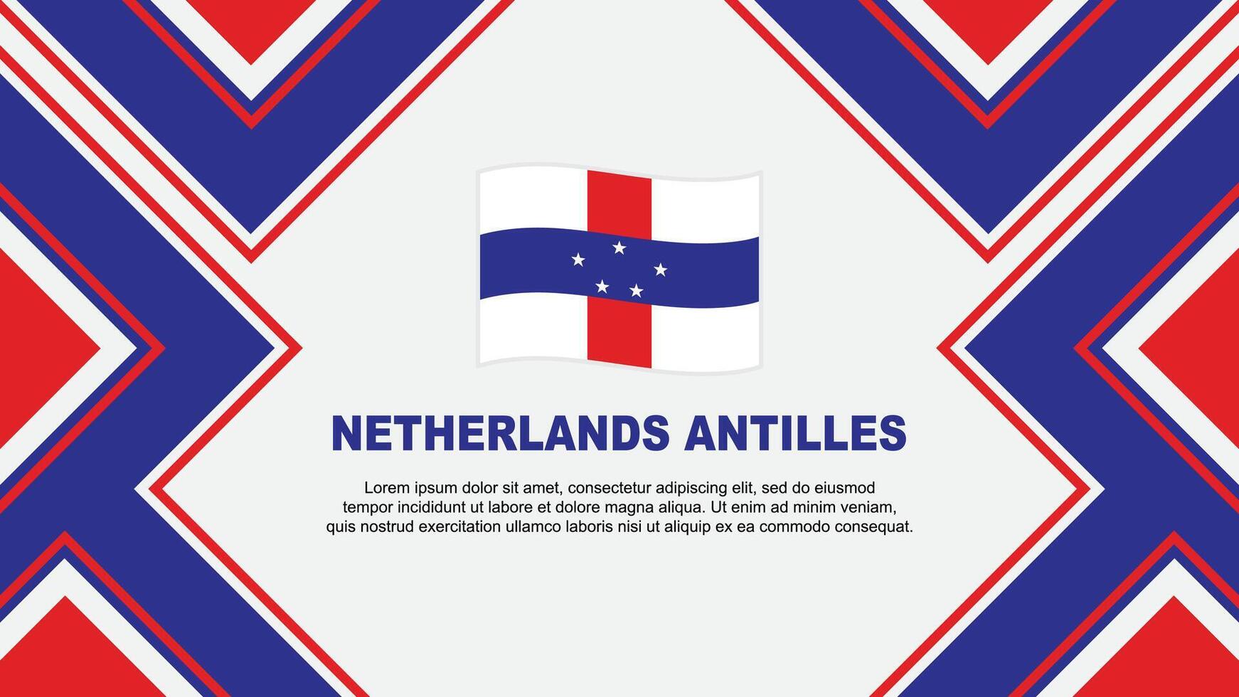 Nederland Antillen vlag abstract achtergrond ontwerp sjabloon. Nederland Antillen onafhankelijkheid dag banier behang vector illustratie. vector