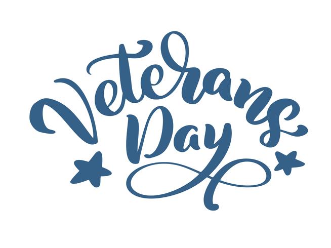 Veterans Day-kaart. Kalligrafie hand belettering vector tekst. Nationale Amerikaanse vakantieillustratie. Feestelijke poster of banner geïsoleerd op een witte achtergrond