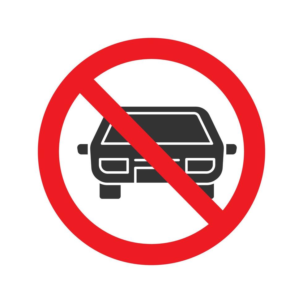 verboden bord met auto glyph icoon. geen parkeerverbod. stop silhouet symbool. negatieve ruimte. vector geïsoleerde illustratie