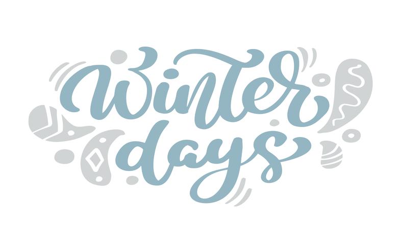 Winter dagen blauwe Kerst vintage kalligrafie belettering vector tekst met winter Scandinavische tekening decor. Voor kunstontwerp, mockup-brochurestijl, banner-ideedekking, flyer voor boekjesafdrukken, poster