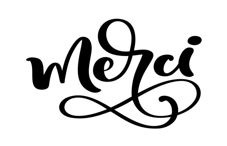 Vector hand getrokken belettering Merci. Elegante moderne handgeschreven kalligrafie met dankbaar citaat op Frans. Bedankt inkt illustratie. Typografie poster op witte achtergrond. Voor kaarten, uitnodigingen, afdrukken enz