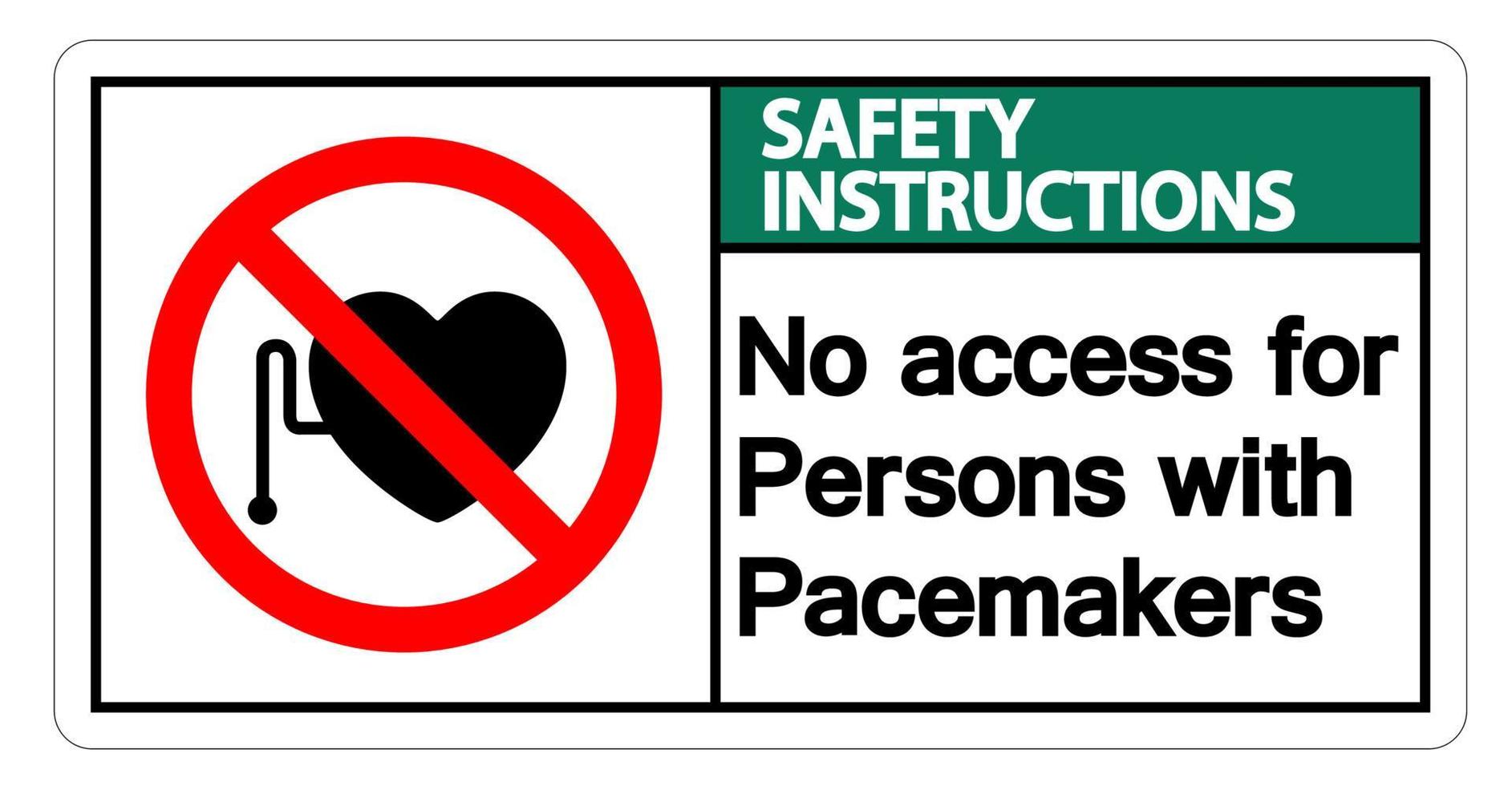 veiligheidsinstructies geen toegang voor personen met een pacemakersymboolteken op witte achtergrond vector
