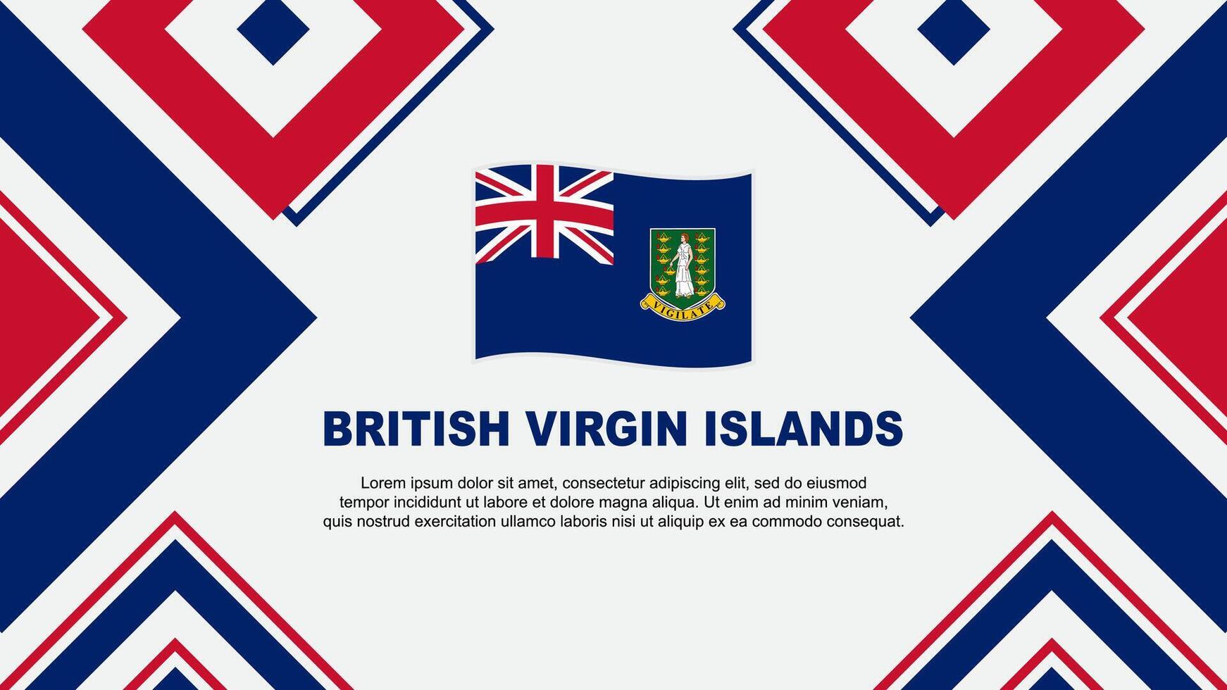 Brits maagd eilanden vlag abstract achtergrond ontwerp sjabloon. Brits maagd eilanden onafhankelijkheid dag banier behang vector illustratie. onafhankelijkheid dag