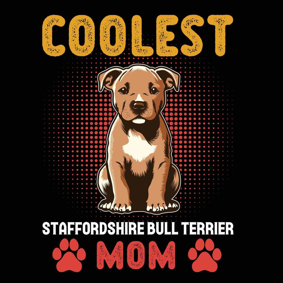 coolste Staffordshire stier terriër mam t-shirt ontwerp illustratie pro vector