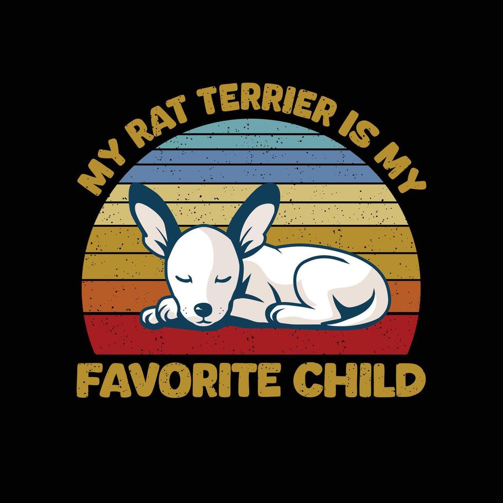 mijn Rat terriër is mijn favoriete kind typografie t-shirt ontwerp illustratie pro vector