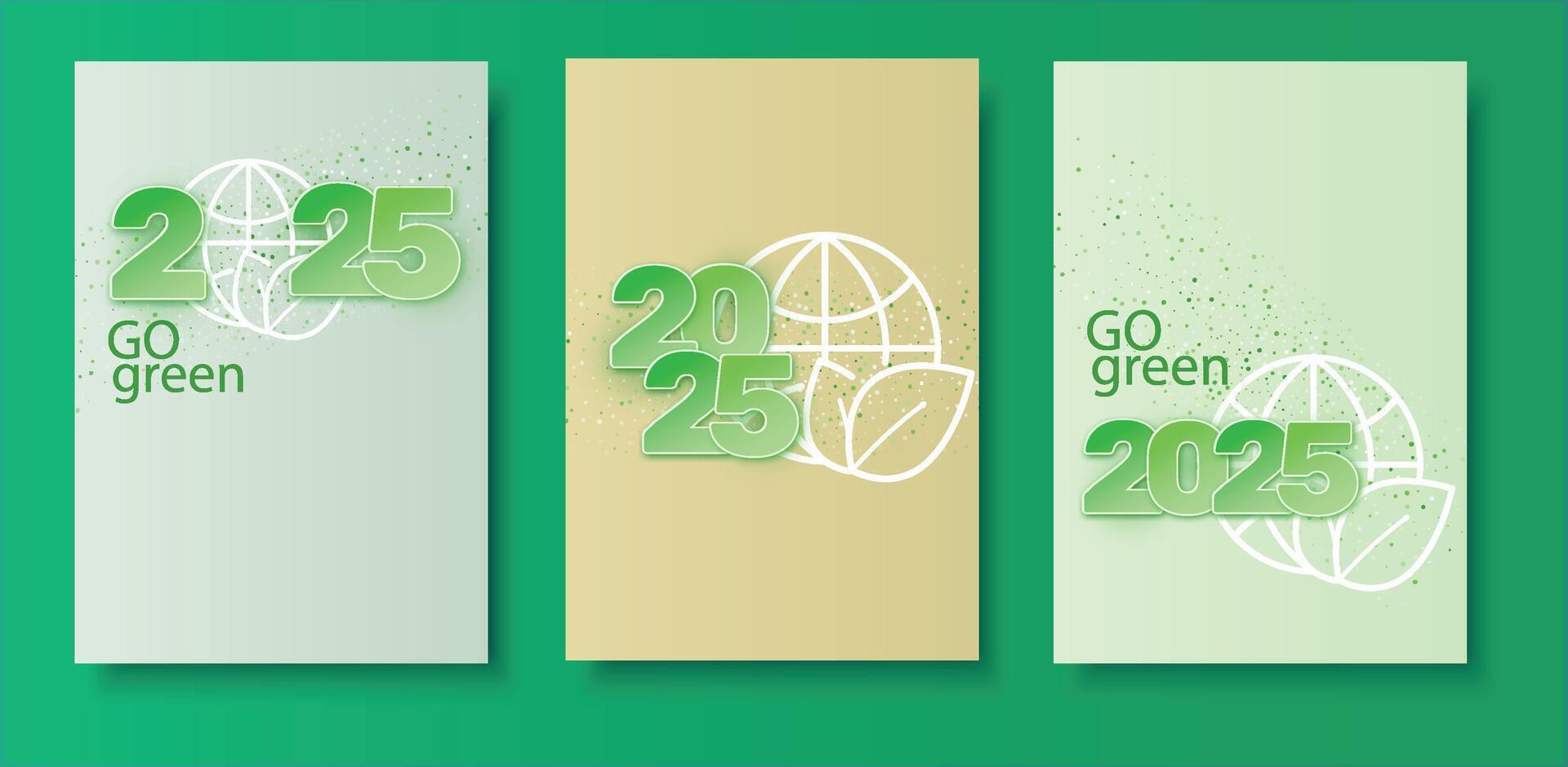 2025 nieuw jaar. 3 ansichtkaart Sjablonen verwant naar ecologie en duurzame ontwikkeling. aantal en wereldbol. Gaan groen concept. vector illustratie