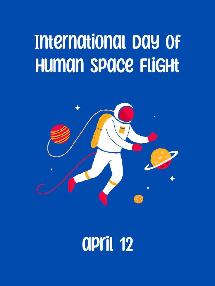 12 april Internationale dag van menselijk ruimte vlucht. heelal ansichtkaart met belettering en kosmonaut. hand- getrokken vlak tekenfilm elementen. vector illustratie