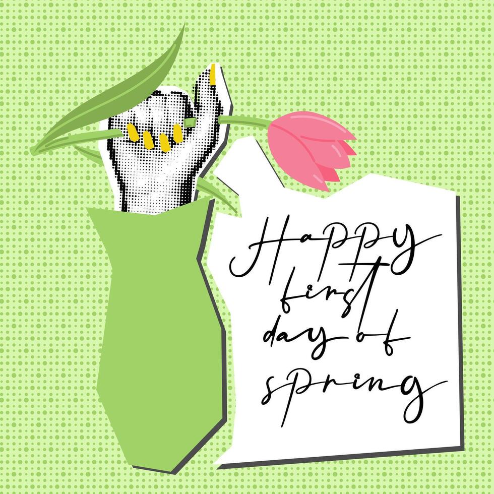 in een vrouw hand- is een tulp en de opschrift gelukkig eerste dag van de lente. hand- in dots knal kunst grunge collage. besnoeiing papier met een bloem patroon. vector illustratie voor het drukken Aan ansichtkaarten. groen