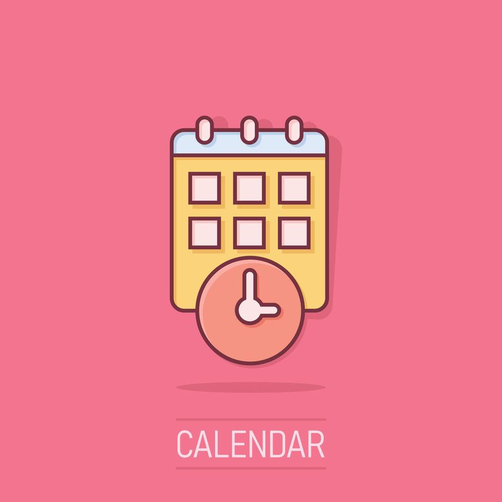 kalender met klok icoon in grappig stijl. agenda tekenfilm vector illustratie Aan geïsoleerd achtergrond. schema tijd ontwerper plons effect bedrijf concept.