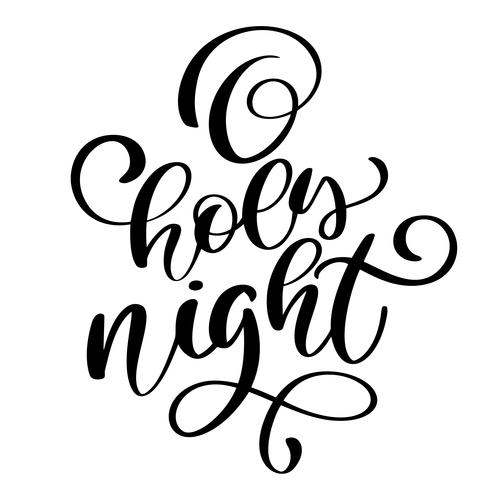 O heilige nacht belettering Kerstmis en Nieuwjaar vakantie kalligrafie zin geïsoleerd op de achtergrond. Leuke borstel inkt typografie voor foto overlays t-shirt afdrukken flyer posterontwerp vector