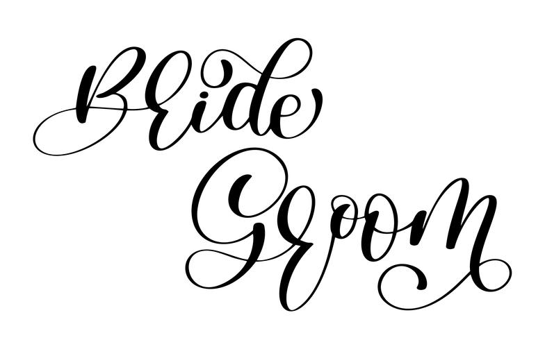 Bruid en bruidegom Hand getrokken vector belettering. Inschrijving voor uitnodiging en wenskaart, prenten en affiches. Interieurdecoratie. Afdrukbare zin en woorden. Typografie samenstelling. Familie en bruiloft