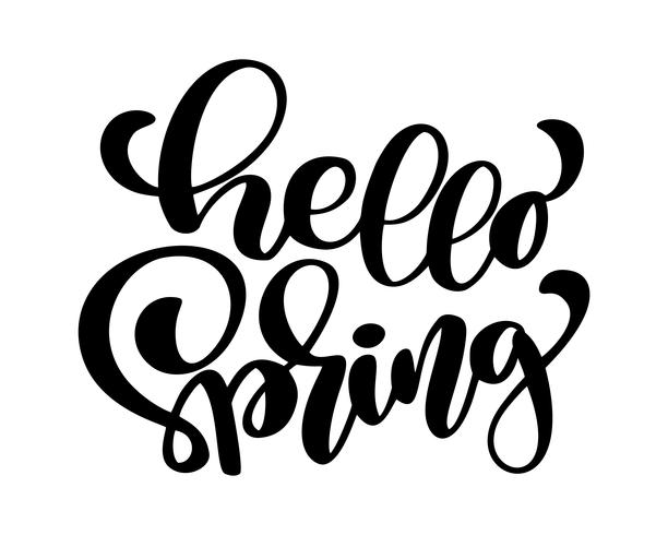 Hallo lente. Hand getrokken kalligrafie en penseel pen belettering. ontwerp voor de kaart van de vakantiegroet en uitnodiging van seizoengebonden de lentevakantie. Leuke penseelinkt typografie voor foto-overlays, t-shirt print, flyer, posterontwerp vector