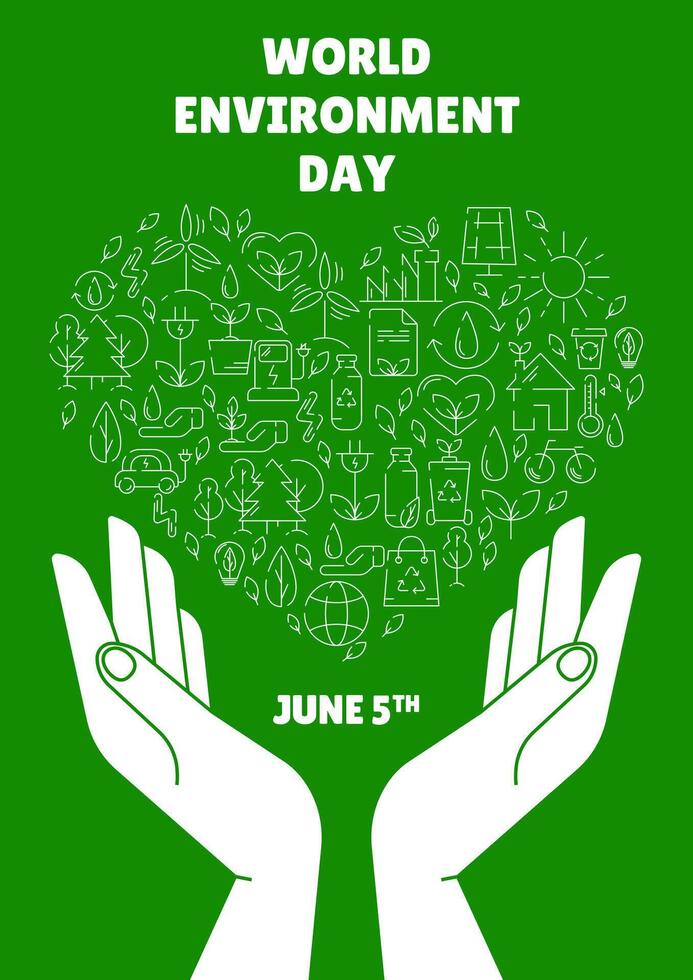 wereld milieu dag groen poster, eco vriendelijk hart met ecologisch lijn pictogrammen in handen. recycling duurzaamheid, hernieuwbaar energie, netto nul uitstoot door 2050. voor folder, banier, omslag. vector