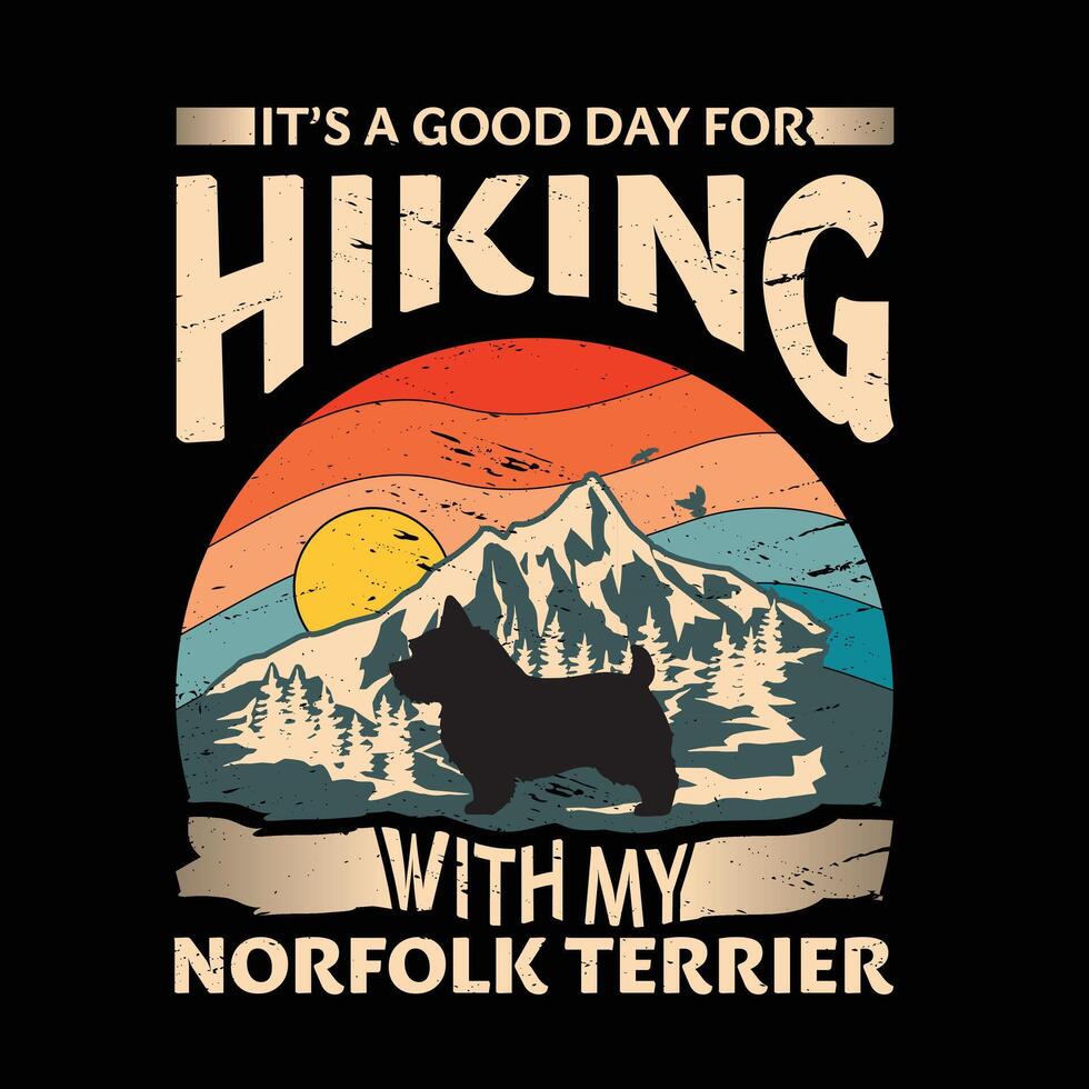 zijn een mooi zo dag voor wandelen met mijn norfolk terriër hond typografie t-shirt ontwerp vector