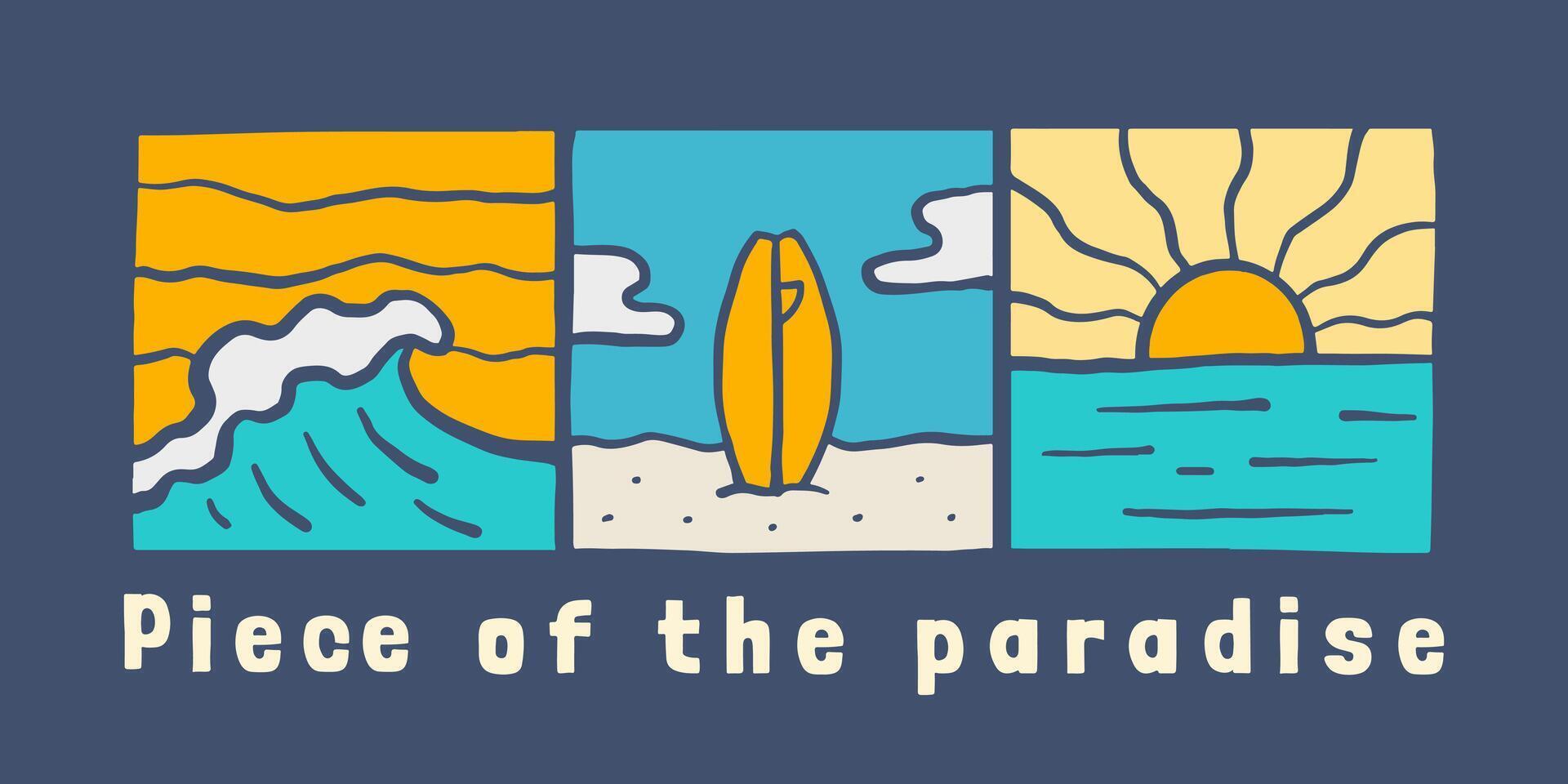 de stuk van de paradijs, surfing tijd in zomer strand, ontwerp voor t shirt, sticker, poster, enz vector