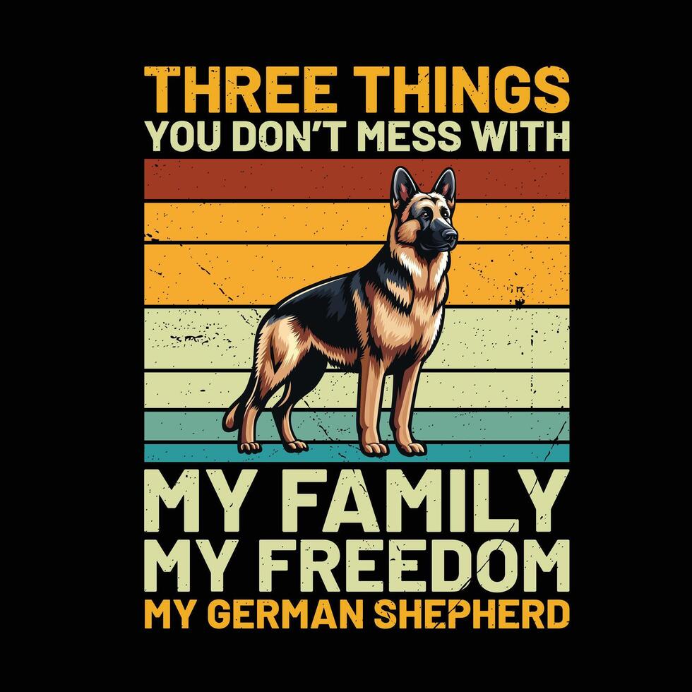 drie dingen u niet doen knoeien met mijn familie mijn vrijheid mijn Duitse herder hond retro t-shirt ontwerp vector