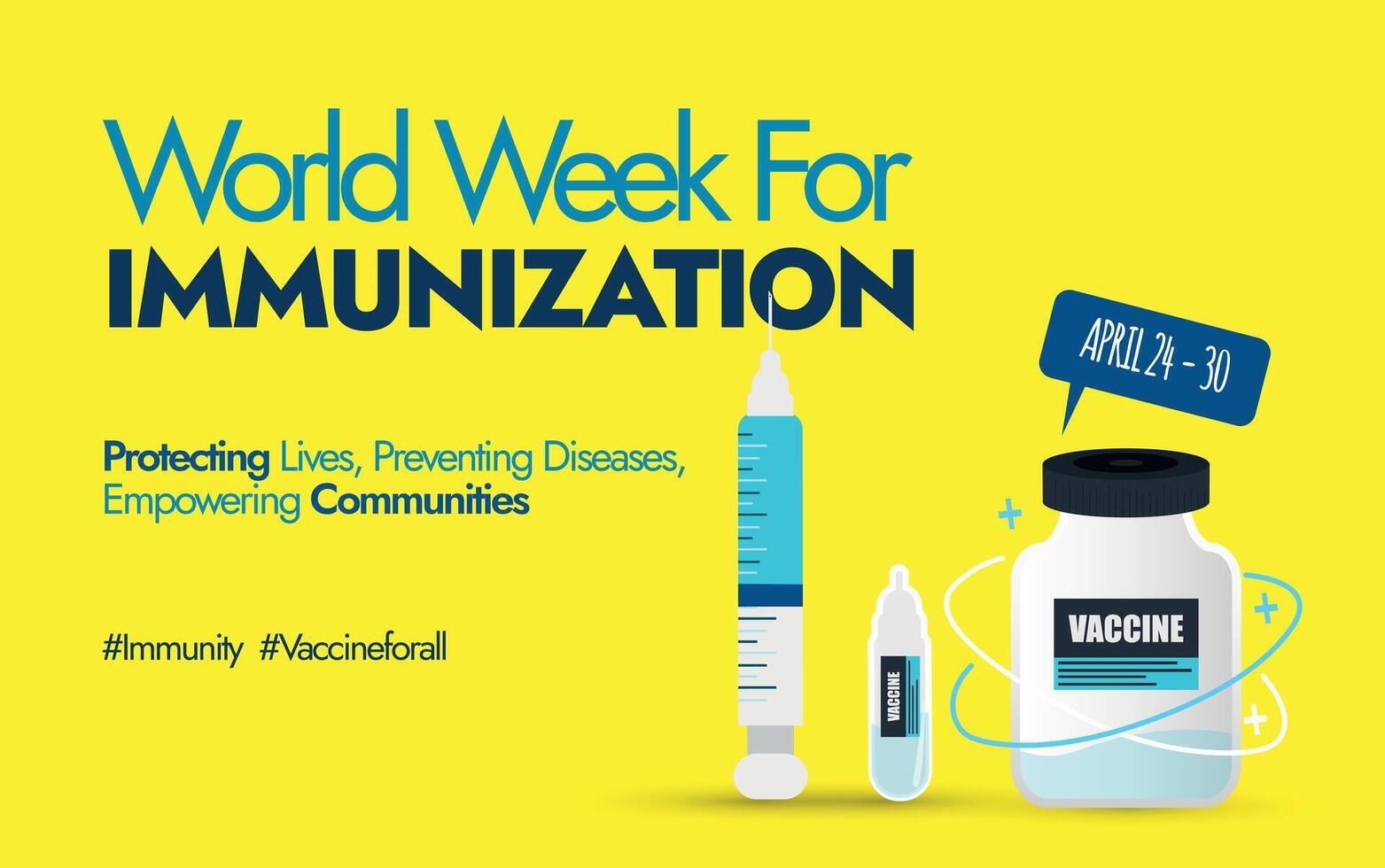 globaal vaccinatie bewustzijn beschermen Gezondheid wereldwijd. wereld immunisatie week. wereld immunisatie week 2024 bewustzijn sociaal media banier met schattig pictogrammen van spuit, vaccin fles in geel vector