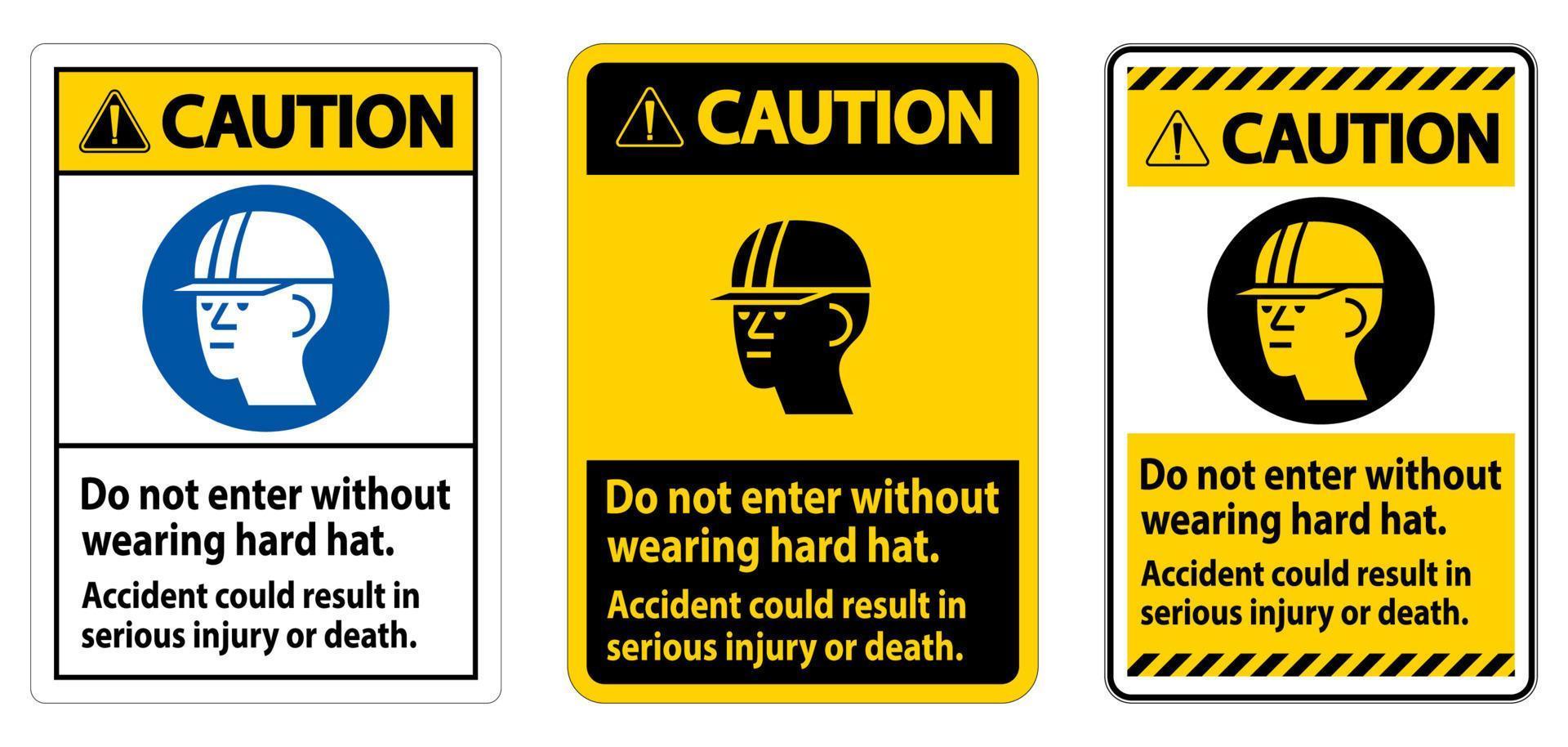 waarschuwingsbord ga niet naar binnen zonder een veiligheidshelm te dragen, een ongeval kan ernstig letsel of de dood tot gevolg hebben vector