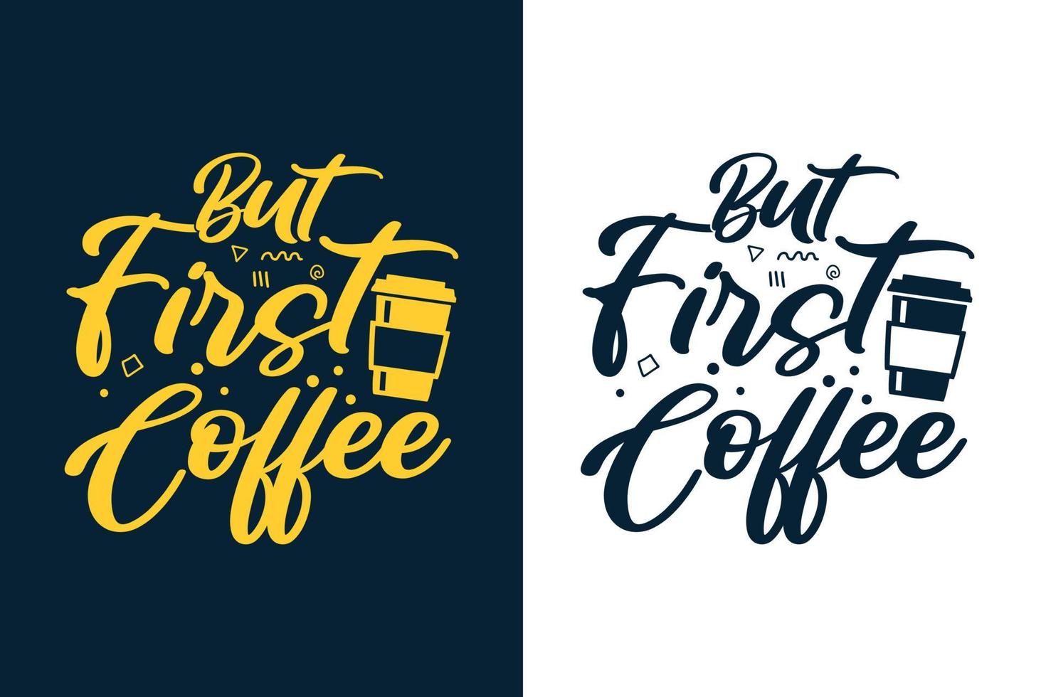 koffie t-shirt ontwerp citaten vector