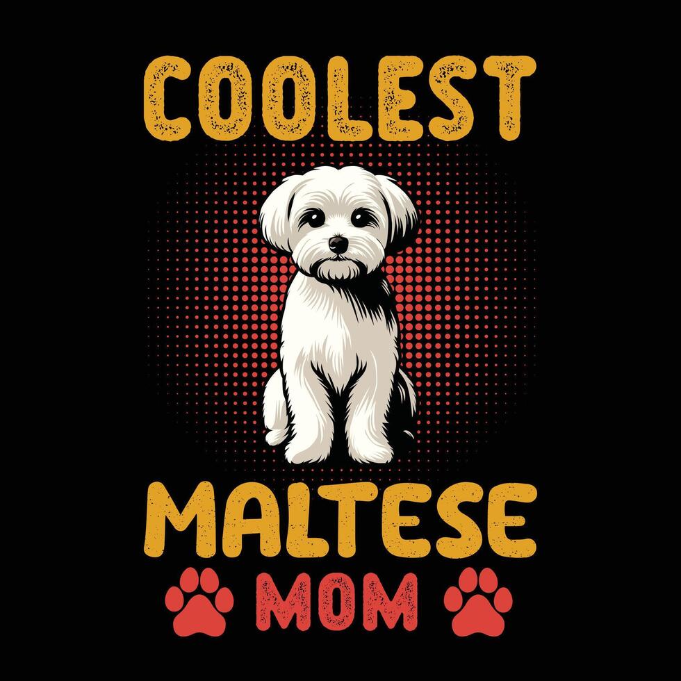 coolste Maltees mam t-shirt ontwerp vector
