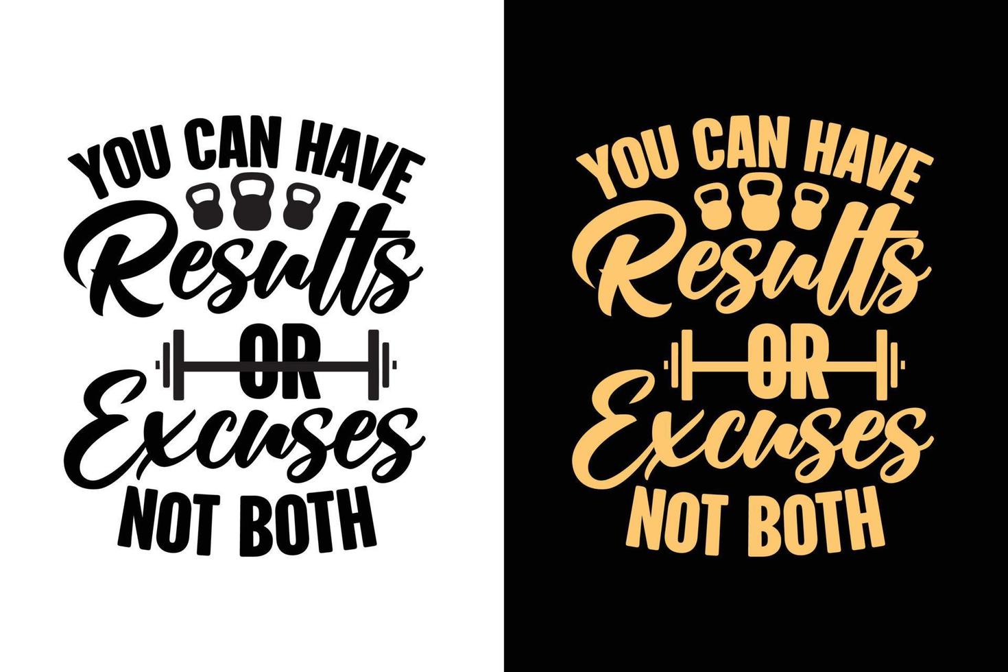 je kunt resultaten of excuses hebben, niet beide gym training oefening typografie t-shirt ontwerp bundel set vector