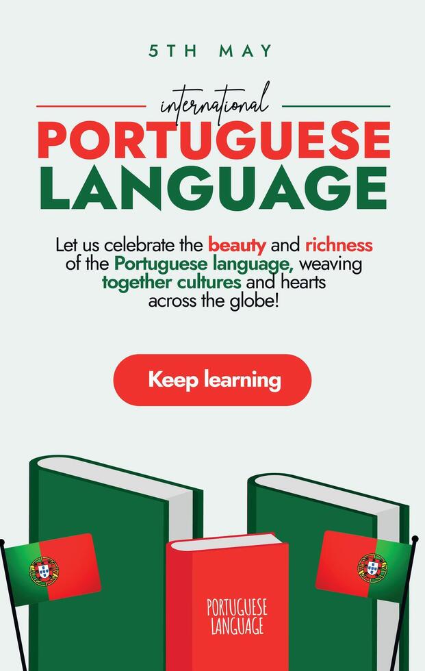 Internationale Portugees taal dag. 5e mei Portugees taal viering dag verhaal banier met boeken in rood, groen kleuren, Portugees vlaggen en toespraak bubbels. Portugal taal verhaal post vector