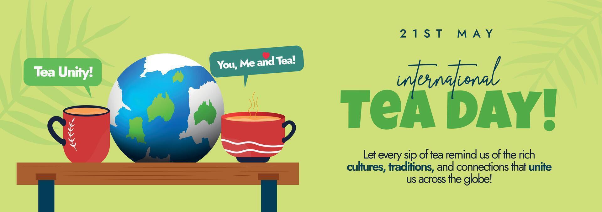 wereld thee dag. 21e mei Internationale thee dag sociaal media banier met twee cups van thee, aarde wereldbol. deze dag vieren de cultureel, economisch, verschillend aspecten en belang van thee of chai. vector