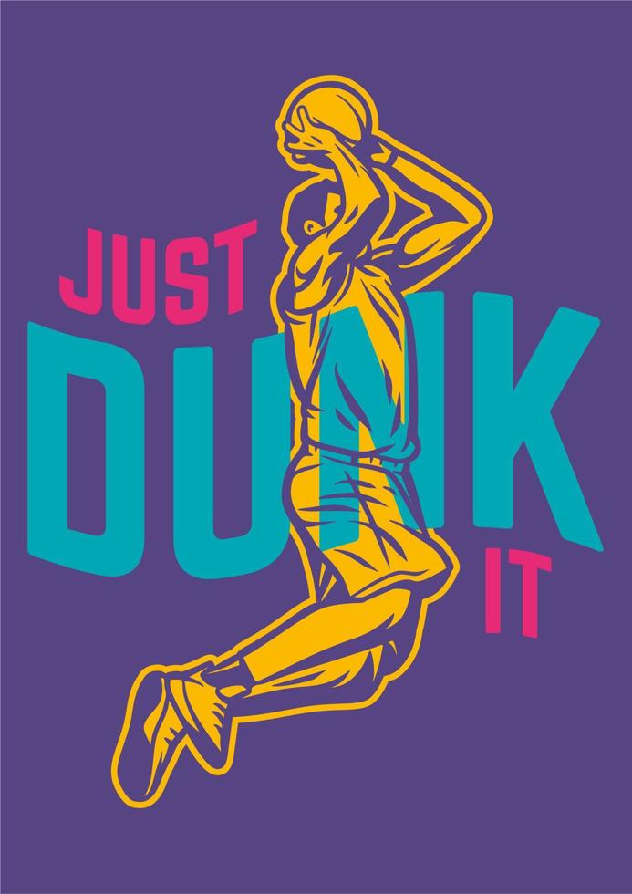 dompel het gewoon onder en citeer sloganwoorden met vintage illustratie van speler do dunk vector