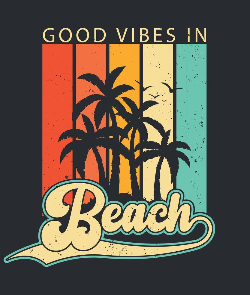 goede vibes in retro vintage t-shirtontwerp op het strand vector